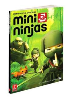   Mini Ninjas Prima Official Game Guide by Michael 