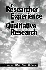 Researcher Experience in Qualitative Research, (0761913416), Susan 