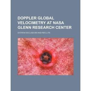  Doppler global velocimetry at NASA Glenn Research Center 