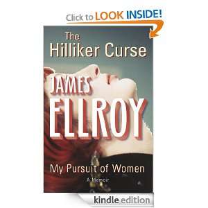 The Hilliker Curse James Ellroy  Kindle Store