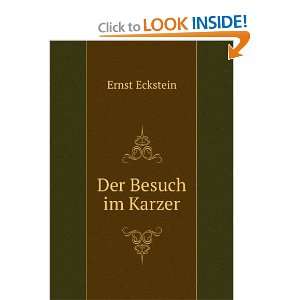  Der Besuch im Karzer Ernst Eckstein Books