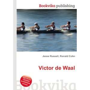  Victor de Waal Ronald Cohn Jesse Russell Books