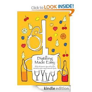 Distilling Made Easy (Beer, wine and spirits made easy) James Newton 