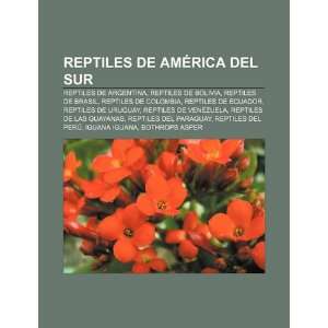  Reptiles de América del Sur Reptiles de Argentina 