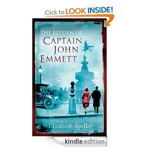 The Return of Captain John Emmett Elizabeth Speller  