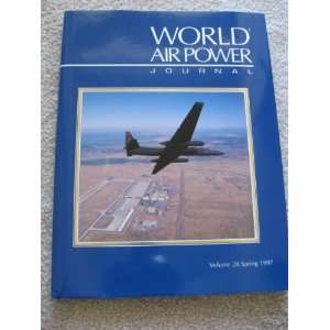   World Air Power Journal, Vol.28, Spring 1997 (Vol 28) 