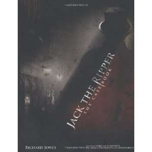  Jack the Ripper The Casebook [Hardcover] Richard Jones 