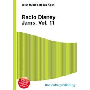  Radio Disney Jams, Vol. 11 Ronald Cohn Jesse Russell 