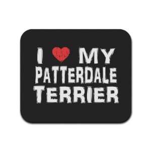  I Love My Patterdale Terrier Mousepad Mouse Pad