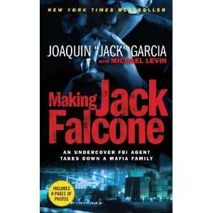  Making Jack Falcone An Undercover FBI Agent Takes Down a 