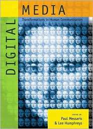Digital Media Transformation in Human Communication, (0820478407 