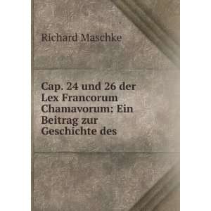   Chamavorum Ein Beitrag zur Geschichte des . Richard Maschke Books