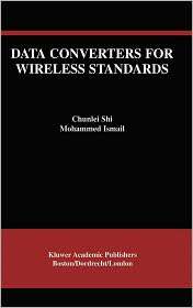 Data Converters for Wireless Standards, (0792376234), Chunlei Shi 