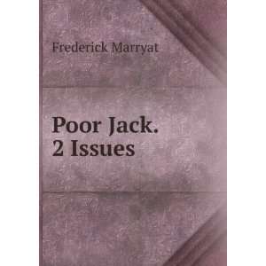  Poor Jack. 2 Issues. Frederick Marryat Books