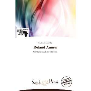  Roland Annen (9786138708261) Noelene Aoide Books