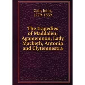   , 1779 1839,Galt, John, 1779 1839,Galt, John, 1779 1839 Galt Books