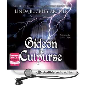  Gideon the Cutpurse (Audible Audio Edition) Linda Buckley 
