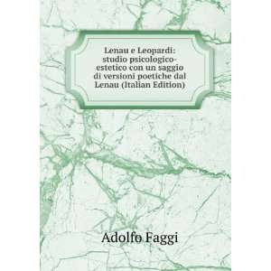   di versioni poetiche dal Lenau (Italian Edition) Adolfo Faggi Books
