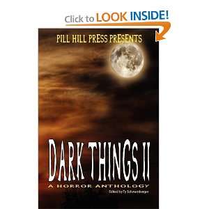  Dark Things II (A Horror Anthology) [Paperback] Matt 