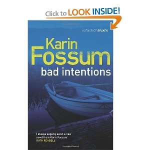  Bad Intentions [Paperback] Karin Fossum Books