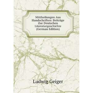   Deutschen Literaturgeschichte (German Edition) Ludwig Geiger Books