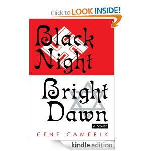 Black Night Bright Dawn: Gene Camerik:  Kindle Store