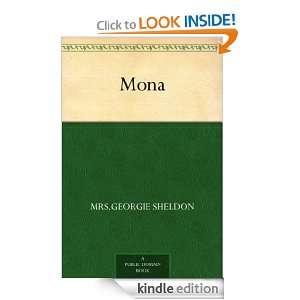 Mona Mrs.Georgie Sheldon  Kindle Store