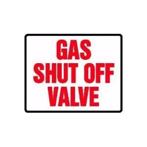  GAS SHUT OFF VALVE 7 x 10 Adhesive Vinyl Sign