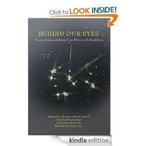 Behind Our Eyes Stories, Poems and Essays by Writers with 