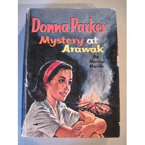 Mystery at Arawak Donna Parker #6 Marcia; Mary Stevens 