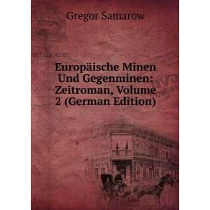    Zeitroman, Volume 2 (German Edition) Gregor Samarow Books