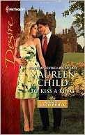 To Kiss a King (Harlequin Desire Series #2137)