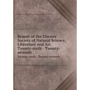  Report of the Chester Society of Natural Science 