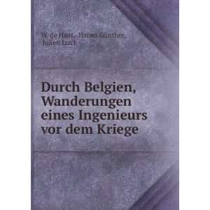   vor dem Kriege: Hanns GÃ¼nther, Julien Izart W. de Haas: Books