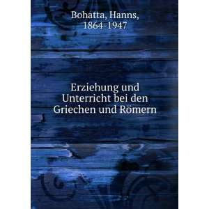   bei den Griechen und RÃ¶mern Hanns, 1864 1947 Bohatta Books