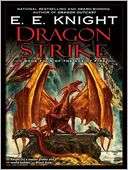 Dragon Strike Age of Fire E. E. Knight