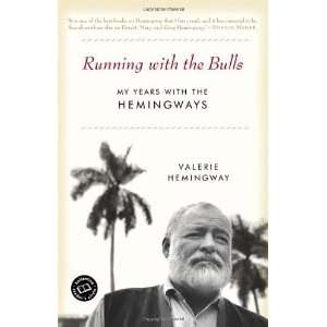    My Years with the Hemingways [Paperback] Valerie Hemingway Books