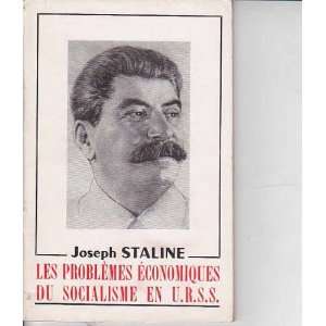   Les problemes economiques du socialisme en URSS Joseph Staline Books