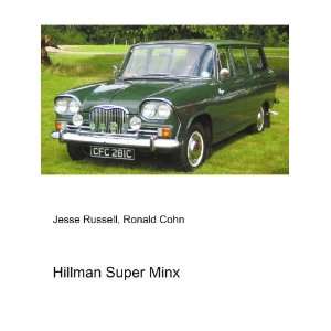 Hillman Super Minx Ronald Cohn Jesse Russell  Books