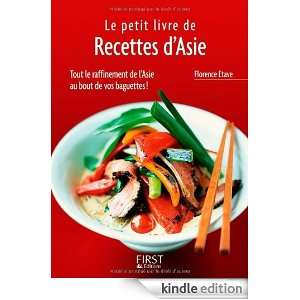 Le petit livre des Recettes dAsie (French Edition): Florence Etave 