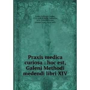  medica curiosa  hoc est, Galeni Methodi medendi libri XIV Hofmann 