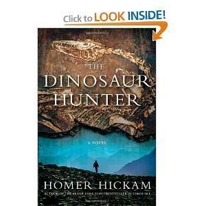   Hunter A Novel [Hardcover](2010) Homer Hickam (Author) Books