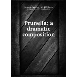   dramatic composition. Laurence Barker, H. Granville, Housman Books