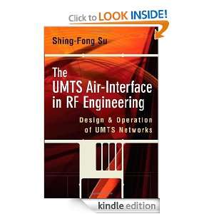 The UMTS Air Interface in RF Engineering Design and Operation of UMTS 