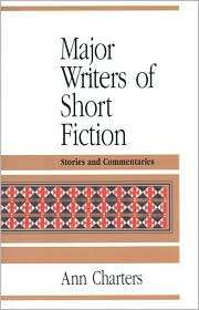 Major Writers of Short Fiction Stories and Commentaries, (0312079443 