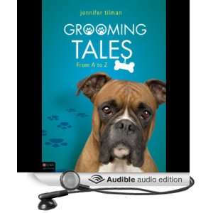   Tales From A to Z (Audible Audio Edition) Jennifer Tilman Books