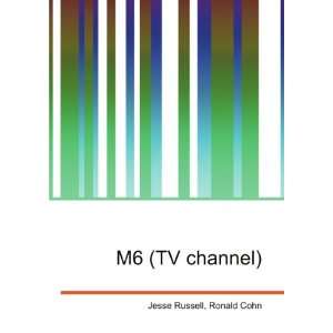  M6 (TV channel) Ronald Cohn Jesse Russell Books