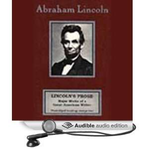  Lincolns Prose Major Works of a Great American Writer 