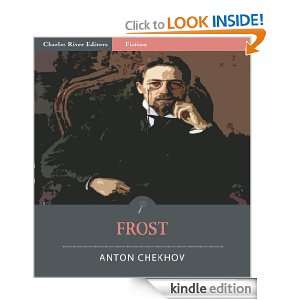 Frost (Illustrated): Anton Chekhov, Charles River Editors:  