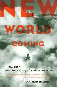 New World Coming, (0306813793), Nathan Miller, Textbooks   Barnes 
